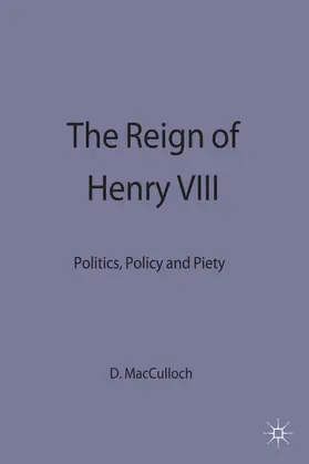 Macculloch / MacCulloch |  The Reign of Henry VIII | Buch |  Sack Fachmedien