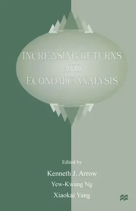 Arrow / Ng / Yang |  Increasing Returns and Economic Analysis | Buch |  Sack Fachmedien