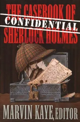 Kaye |  The Confidential Casebook of Sherlock Holmes | eBook | Sack Fachmedien