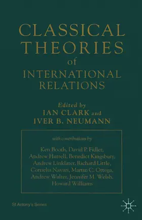 Clark / Neumann |  Classical Theories of International Relations | Buch |  Sack Fachmedien