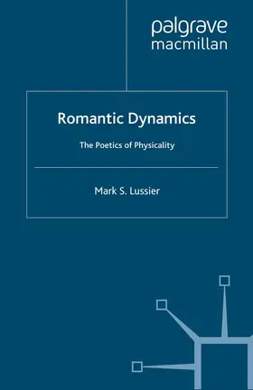Lussier |  Romantic Dynamics | Buch |  Sack Fachmedien