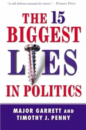 Garrett / Penny |  The 15 Biggest Lies in Politics | eBook | Sack Fachmedien