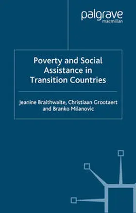 Braithwaite / Grootaert / Milanovic |  Poverty and Social Assistance in Transition Countries | eBook | Sack Fachmedien