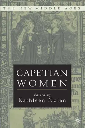 Nolan | Capetian Women | Buch | 978-0-312-29448-9 | www2.sack.de