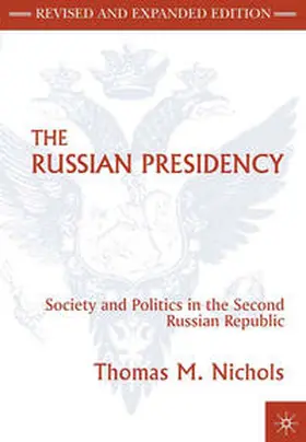 Nichols |  The Russian Presidency | eBook | Sack Fachmedien