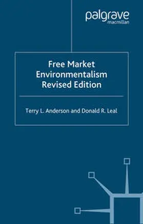 Anderson / Leal |  Free Market Environmentalism | eBook | Sack Fachmedien