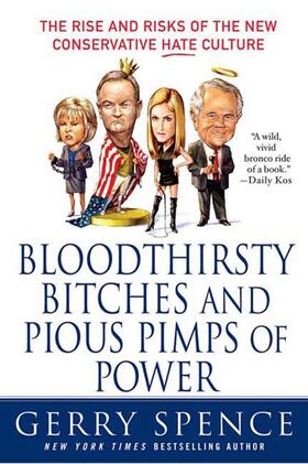 Spence |  Bloodthirsty Bitches and Pious Pimps of Power | Buch |  Sack Fachmedien
