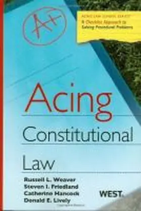 Weaver |  Acing Constitutional Law | Buch |  Sack Fachmedien