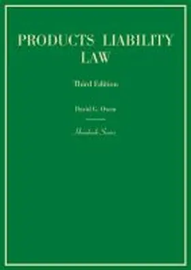 Owen |  Products Liability Law, 3d (Hornbook Series) | Buch |  Sack Fachmedien