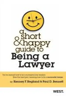 Hegland |  A Short and Happy Guide to Being a Lawyer | Buch |  Sack Fachmedien