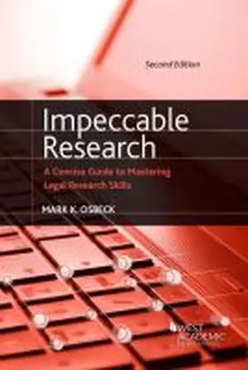 Osbeck |  Impeccable Research, A Concise Guide to Mastering Legal Research Skills | Buch |  Sack Fachmedien