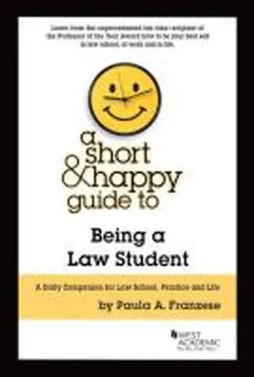 Franzese |  A Short and Happy Guide to Being a Law Student | Buch |  Sack Fachmedien