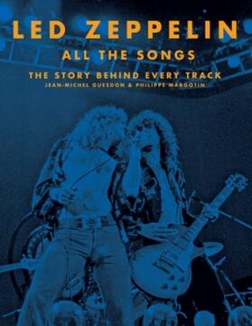 Guesdon / Margotin |  Led Zeppelin All the Songs | Buch |  Sack Fachmedien
