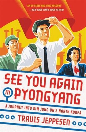 Jeppesen |  See You Again in Pyongyang | Buch |  Sack Fachmedien