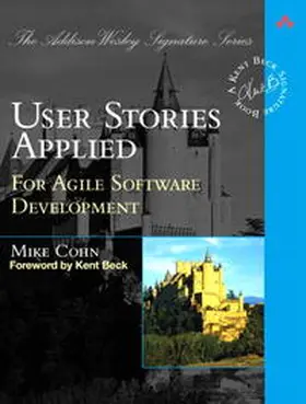 Cohn |  User Stories Applied: For Agile Software Development | Buch |  Sack Fachmedien