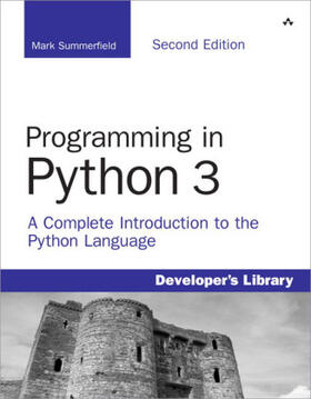 Summerfield |  Programming in Python 3 | Buch |  Sack Fachmedien