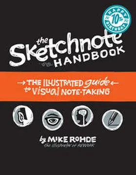 Rohde |  Sketchnote Handbook, The: the illustrated guide to visual note taking | Buch |  Sack Fachmedien