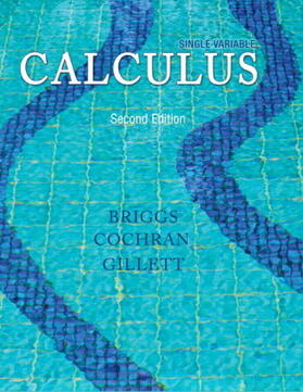 Briggs / Cochran / Gillett |  Single Variable Calculus | Buch |  Sack Fachmedien