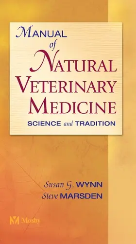 Wynn / Marsden |  Manual of Natural Veterinary Medicine | Buch |  Sack Fachmedien