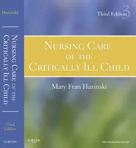 Hazinski |  Nursing Care of the Critically Ill Child | Buch |  Sack Fachmedien