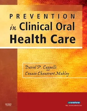 Cappelli / Mobley |  Prevention in Clinical Oral Health Care | Buch |  Sack Fachmedien