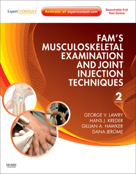 Lawry / Kreder / Hawker |  Fam's Musculoskeletal Examination and Joint Injection Techniques | Buch |  Sack Fachmedien