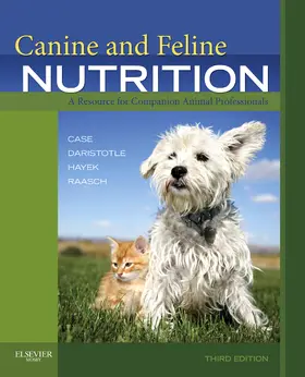 Daristotle / Case / Raasch |  Canine and Feline Nutrition | Buch |  Sack Fachmedien