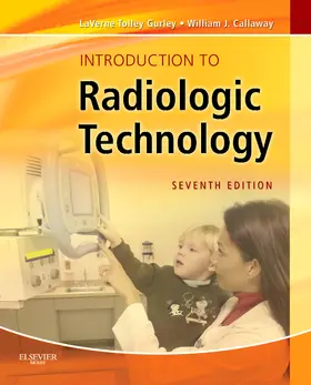 Gurley / Callaway |  Introduction to Radiologic Technology | Buch |  Sack Fachmedien