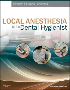 Logothetis |  Local Anesthesia for the Dental Hygienist | Buch |  Sack Fachmedien