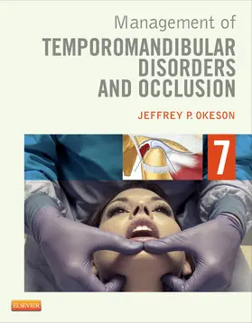 Okeson |  Management of Temporomandibular Disorders and Occlusion | Buch |  Sack Fachmedien