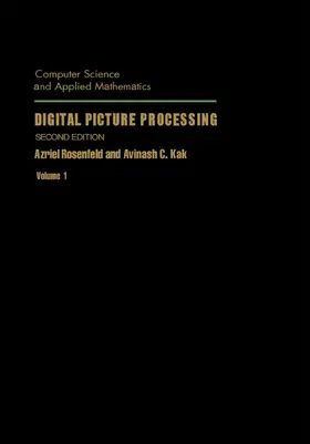Rosenfeld / Kak |  Digital Picture Processing | eBook | Sack Fachmedien