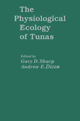 Sharp |  The Physiological Ecology of Tunas | eBook | Sack Fachmedien