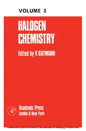 Gutmann |  Halogen Chemistry | eBook | Sack Fachmedien