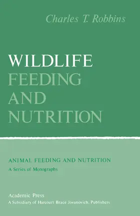 Robbins |  Wildlife Feeding and Nutrition | eBook | Sack Fachmedien
