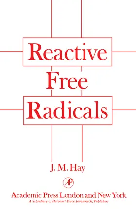 Hay |  Reactive Free Radicals | eBook | Sack Fachmedien