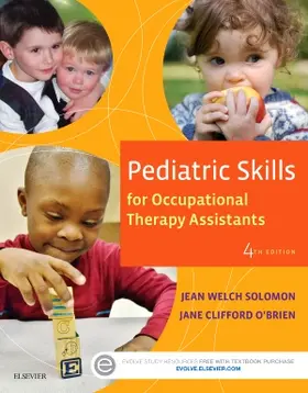 Solomon / O'Brien |  Pediatric Skills for Occupational Therapy Assistants | Buch |  Sack Fachmedien