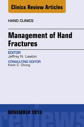 Lawton |  Management of Hand Fractures, An Issue of Hand Clinics | eBook | Sack Fachmedien