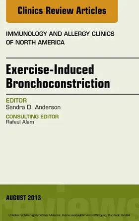 Anderson |  Exercise-Induced Bronchoconstriction, An Issue of Immunology and Allergy Clinics | eBook | Sack Fachmedien