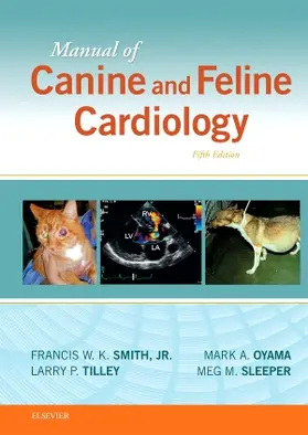 Smith / Tilley / Oyama |  Manual of Canine and Feline Cardiology | Buch |  Sack Fachmedien