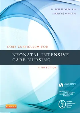 AWHONN / Verklan / Walden |  Core Curriculum for Neonatal Intensive Care Nursing | Buch |  Sack Fachmedien