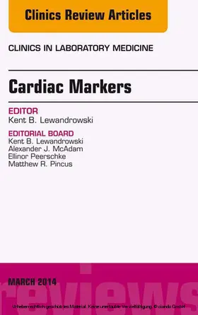 Lewandrowski |  Cardiac Markers, An Issue of Clinics in Laboratory Medicine | eBook | Sack Fachmedien