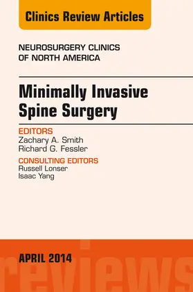 Fessler |  Minimally Invasive Spine Surgery, An Issue of Neurosurgery Clinics of North America | eBook | Sack Fachmedien