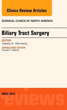 Wernberg |  Biliary Tract Surgery, an Issue of Surgical Clinics | Buch |  Sack Fachmedien