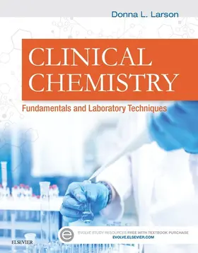 Larson EdD / Larson |  Clinical Chemistry - E-Book | eBook | Sack Fachmedien