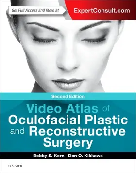 Korn / Kikkawa |  Video Atlas of Oculofacial Plastic and Reconstructive Surgery | Buch |  Sack Fachmedien