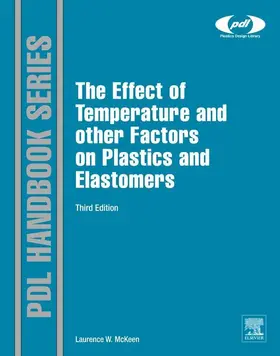 Mckeen |  The Effect of Temperature and other Factors on Plastics and Elastomers | eBook | Sack Fachmedien