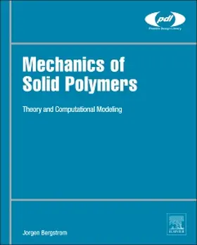 Bergstrom | Mechanics of Solid Polymers | Buch | 978-0-323-31150-2 | www2.sack.de