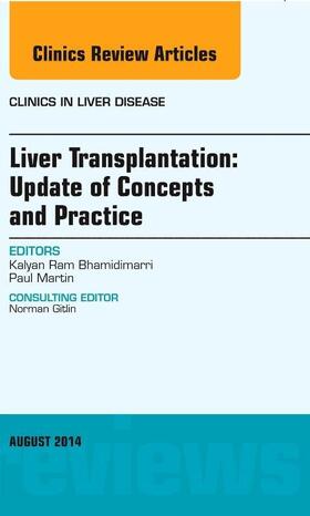 Bhamidimarri |  Liver Transplantation: Update of Concepts and Practice, an Issue of Clinics in Liver Disease | Buch |  Sack Fachmedien