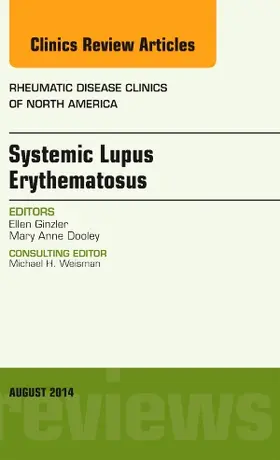 Ginzler |  Systemic Lupus Erythematosus, an Issue of Rheumatic Disease Clinics | Buch |  Sack Fachmedien