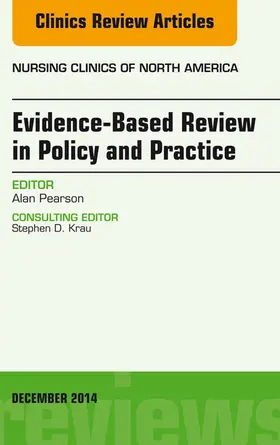 Pearson |  Evidence-Based Review in Policy and Practice, An Issue of Nursing Clinics | eBook | Sack Fachmedien